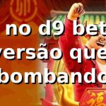 Slots no d9 bet app: Diversão que tá bombando 🎰 Slots no d9 bet app: Diversão que tá bombando 🎰